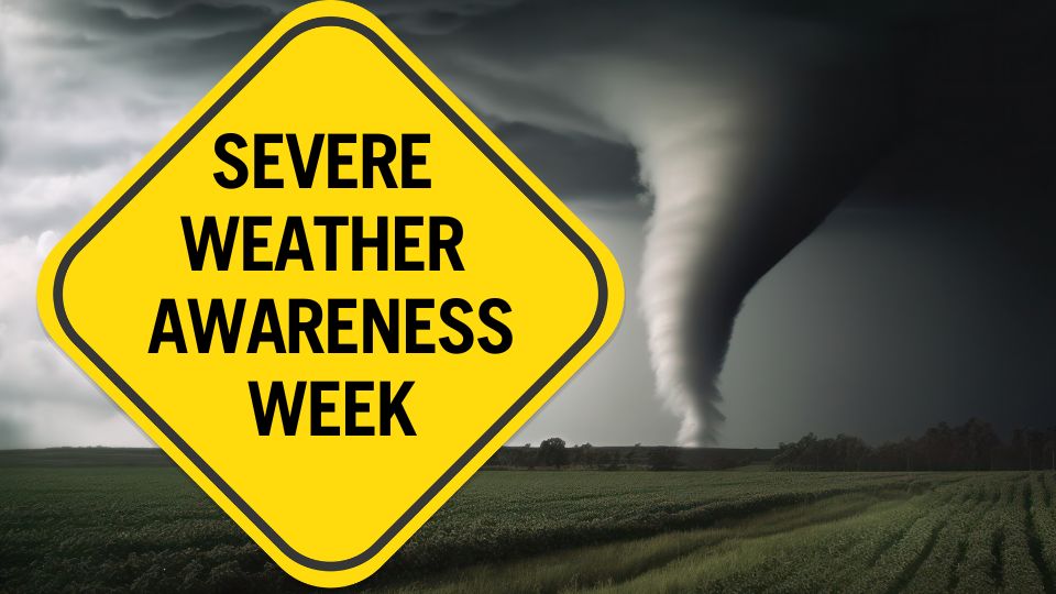 Be Prepared for Severe Weather This Year